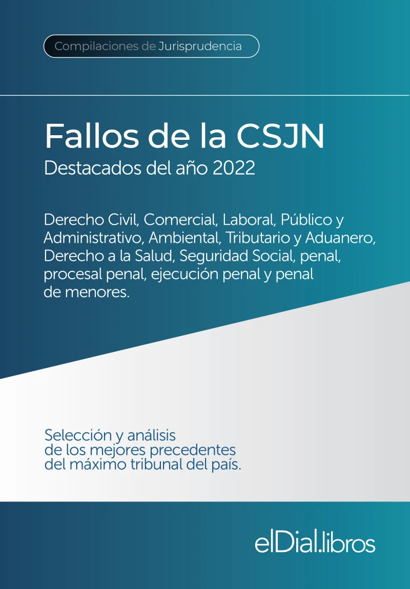 Portada: Fallos de la Corte Suprema de Justicia de la Nación Argentina, destacados del año 2022