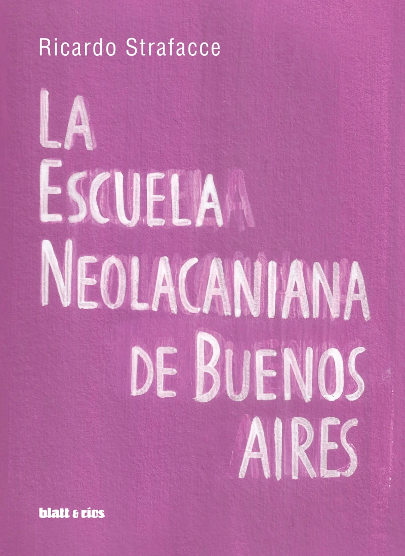Portada: La escuela neolacaniana de Buenos Aires