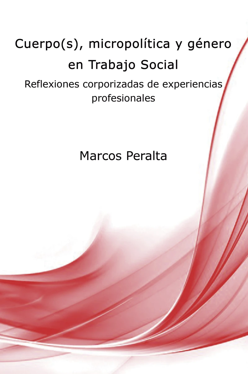 Portada: Cuerpo(s), micropolítica y género en Trabajo Social