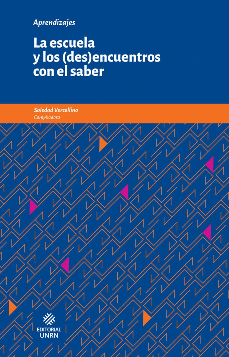 Portada: La escuela y los (des)encuentros con el saber