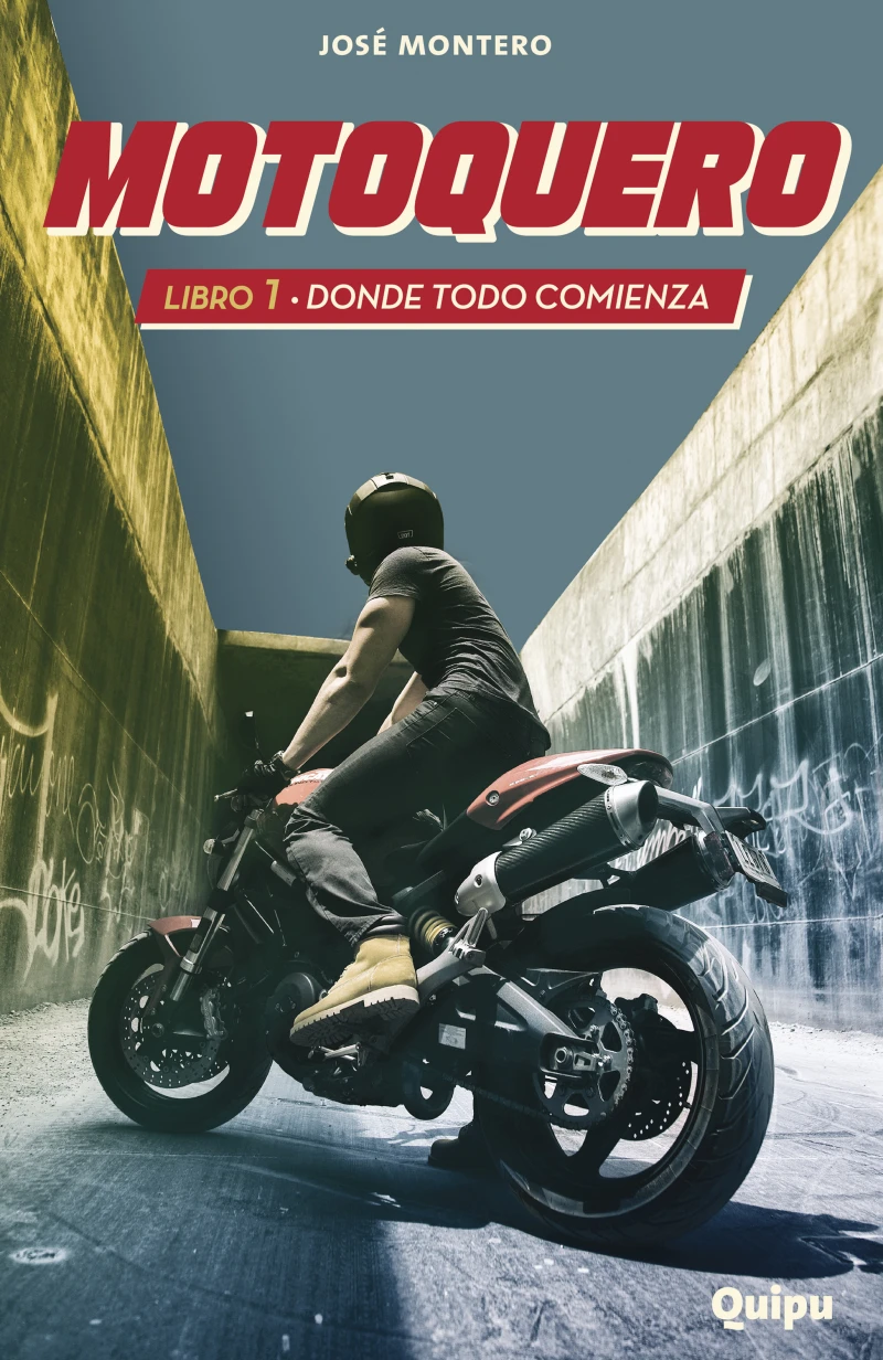 Portada: Motoquero 1 - Donde todo comienza