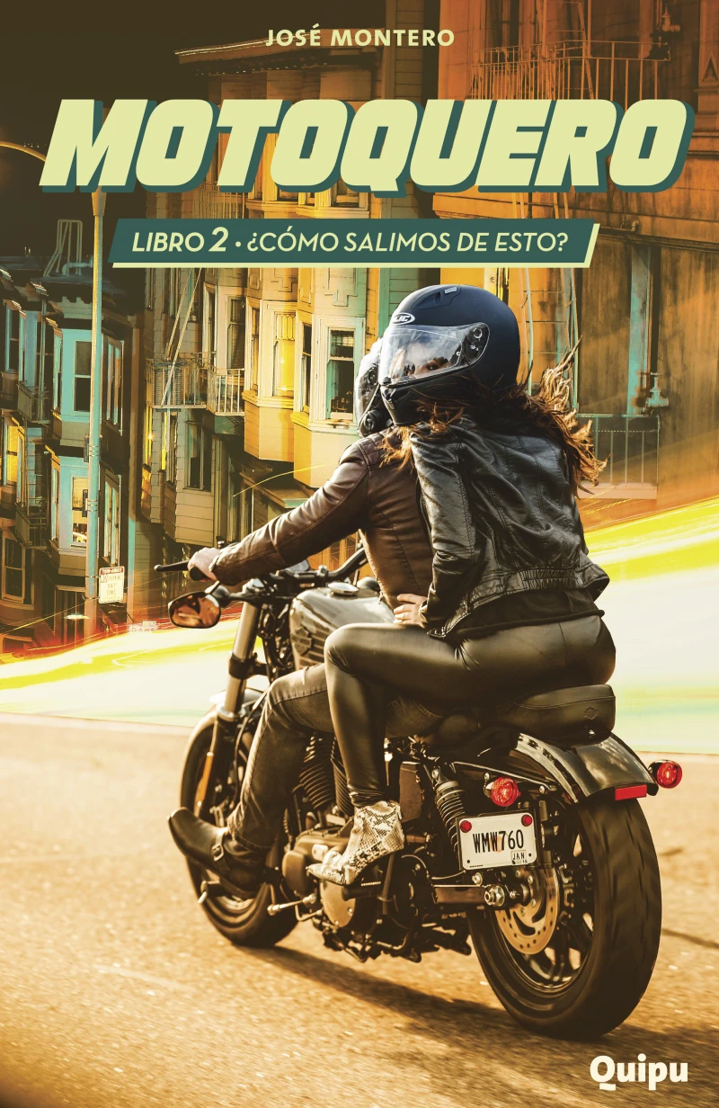 Portada: Motoquero 2 - ¿Cómo salimos de esto?
