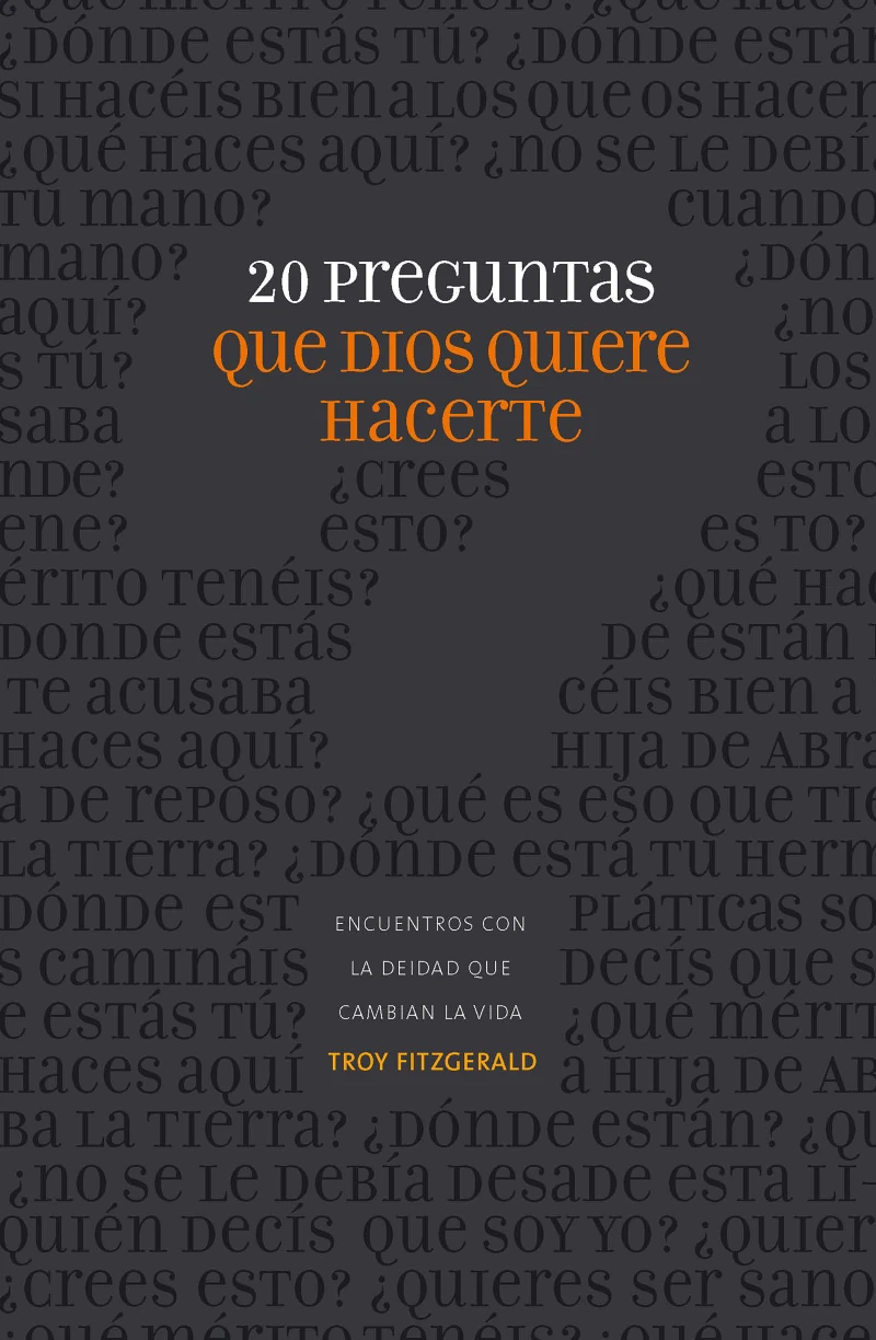 Portada: 20 preguntas que Dios quiere hacerte
