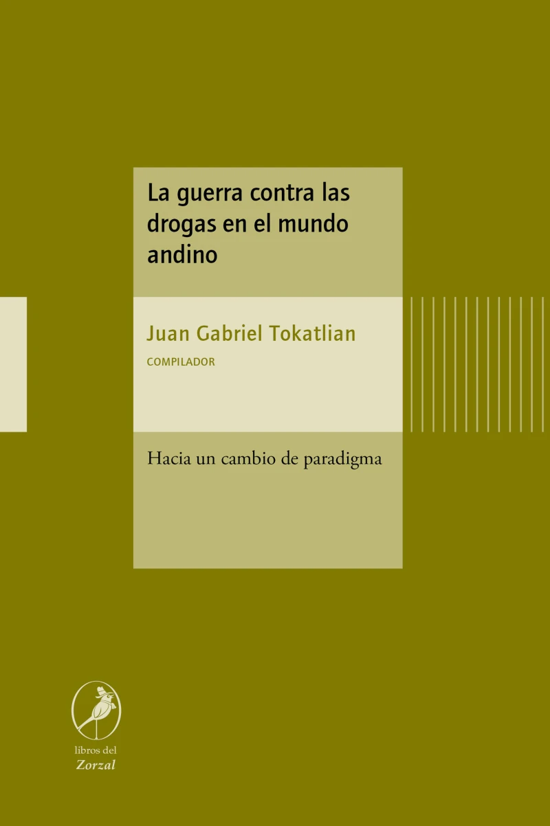 Portada: La guerra contra las drogas en el mundo andino