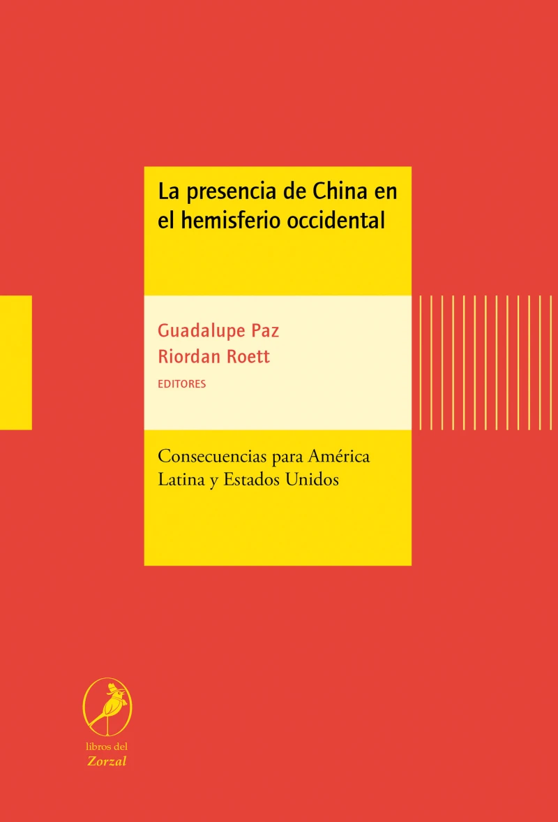 Portada: La presencia de China en el hemisferio occidental