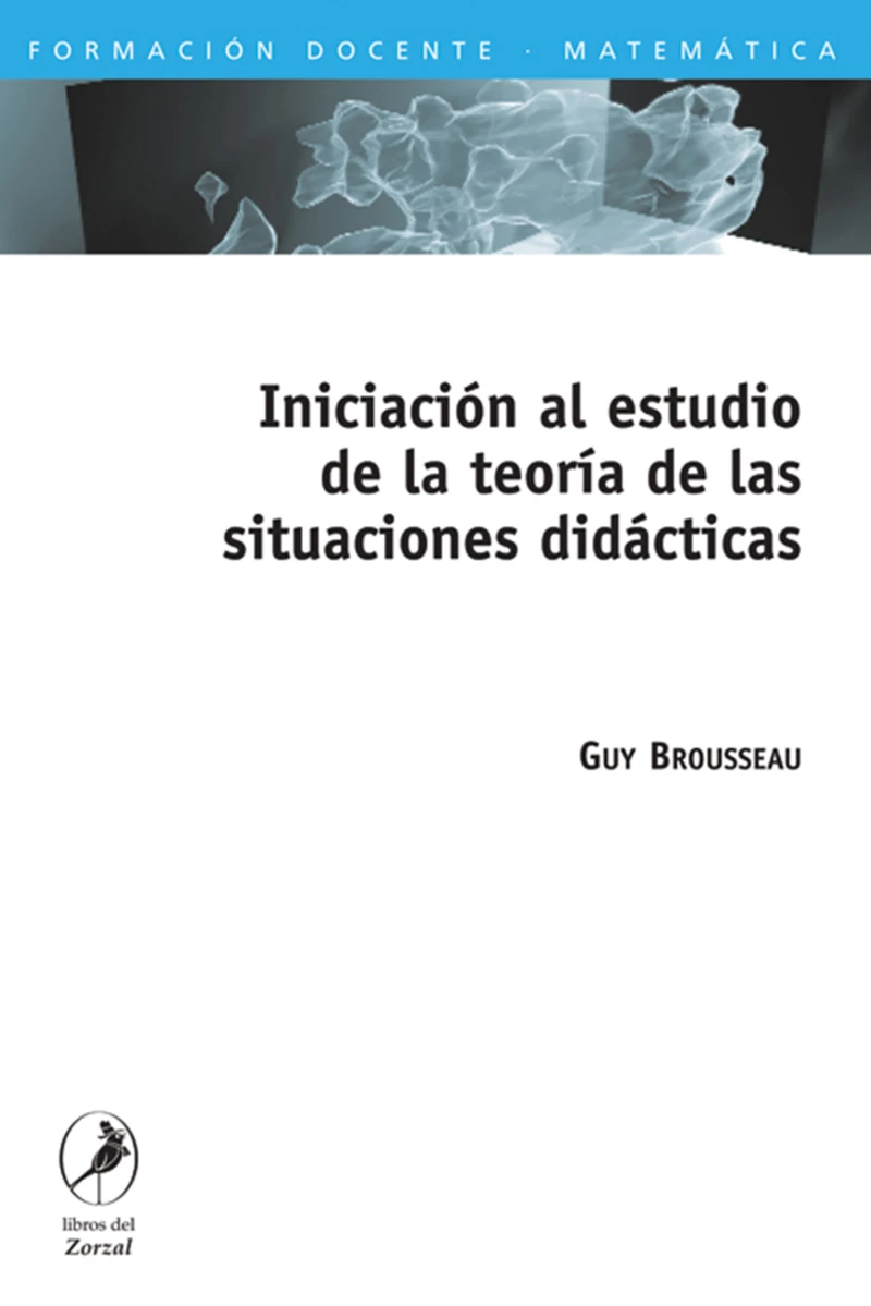 Portada: Iniciación al estudio de la teoría de las situaciones didácticas