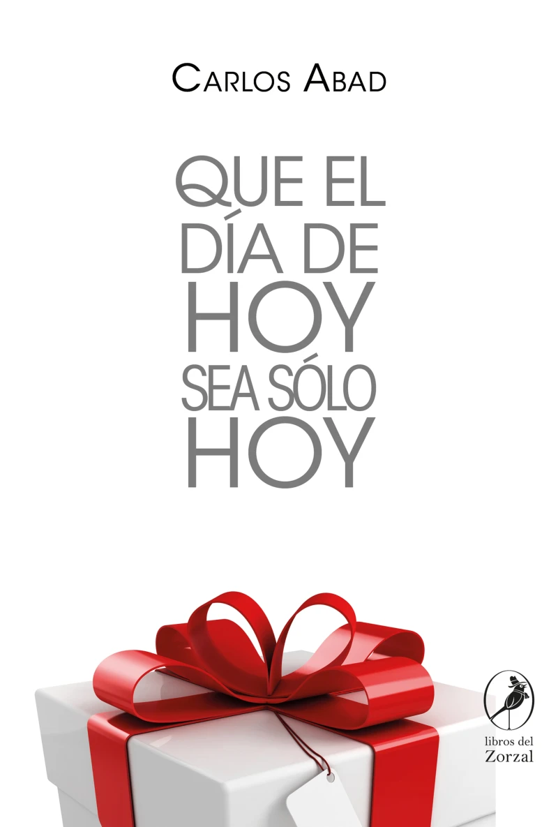 Portada: Que el día de hoy sea sólo hoy