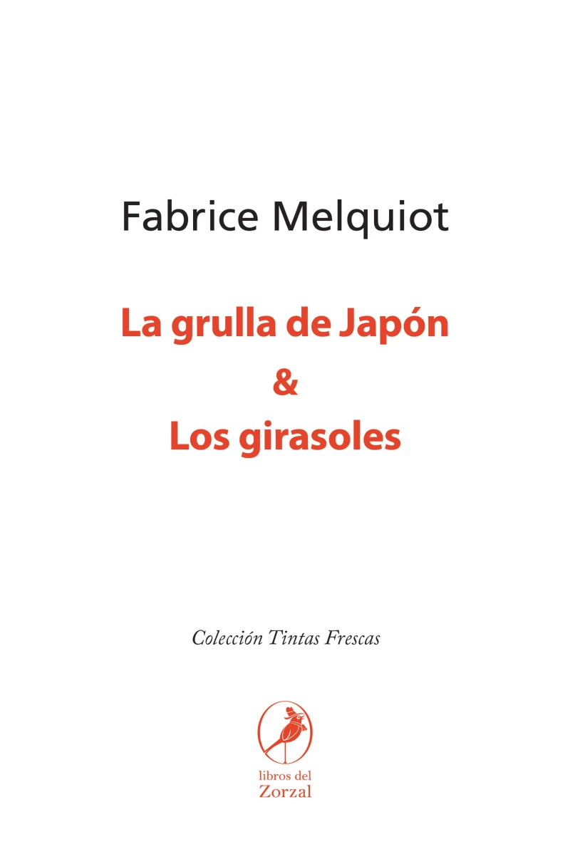 Portada: La grulla de Japón & Los girasoles