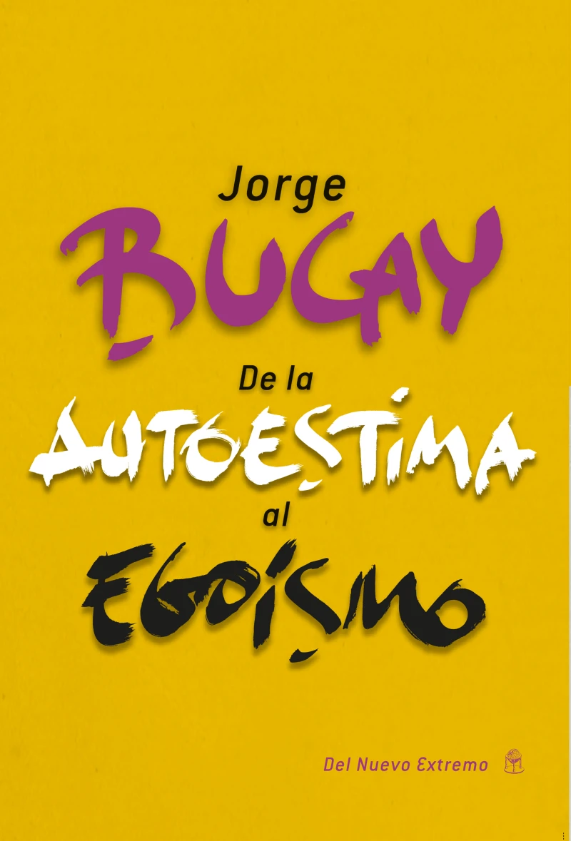 Portada: De la autoestima al egoísmo