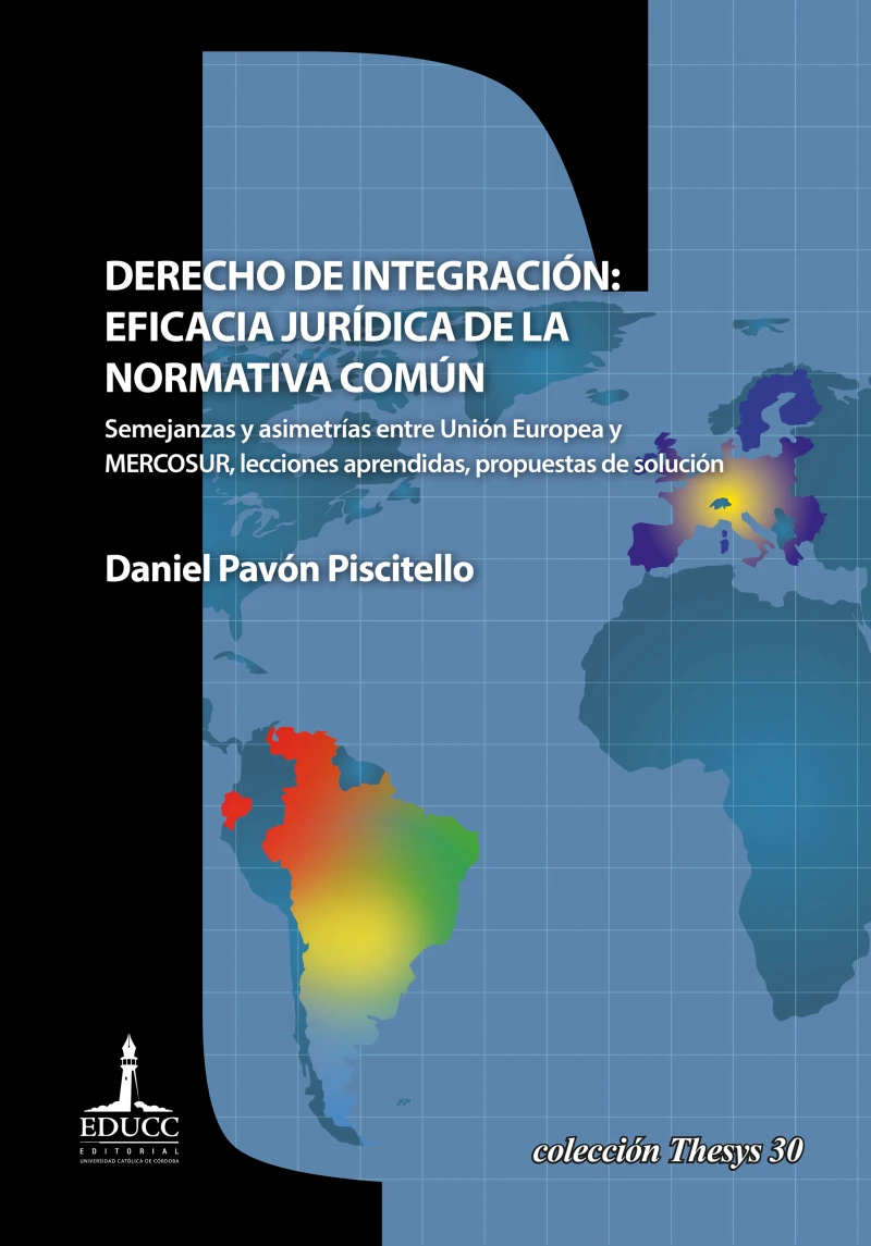 Portada: Derecho de integración: eficacia jurídica de la normativa común