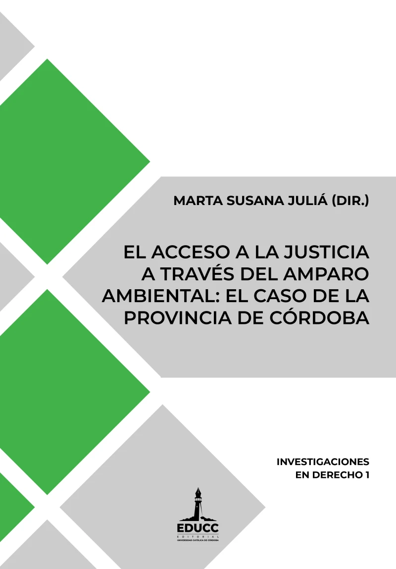 Portada: El acceso a la justicia a través del amparo ambiental: el caso de la provincia de Córdoba