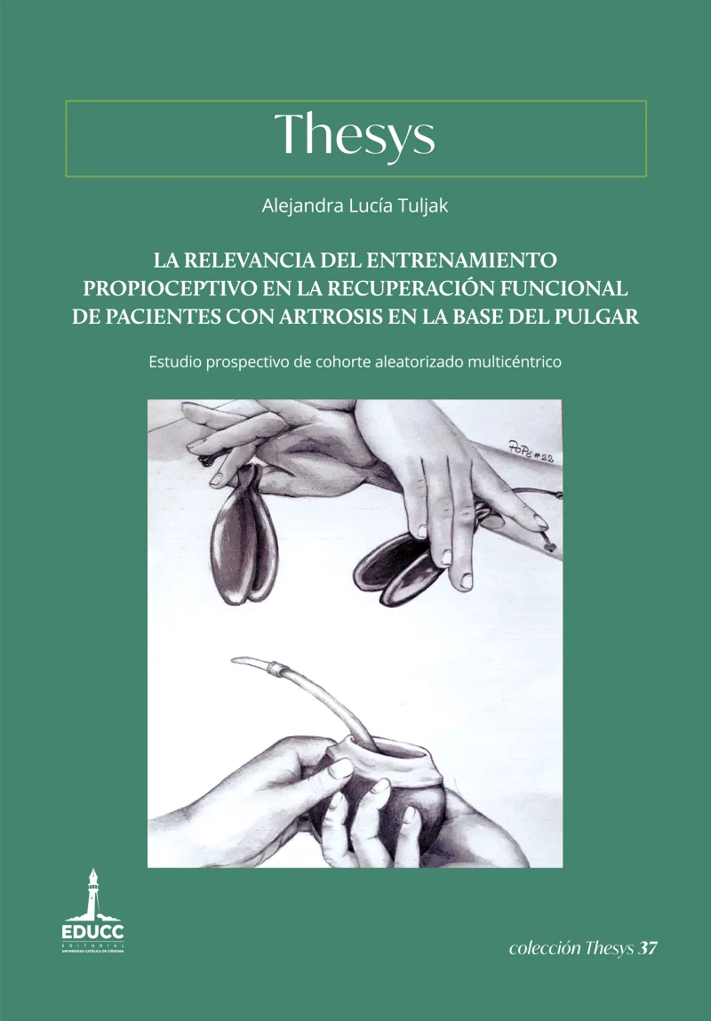 Portada: La relevancia del entrenamiento propioceptivo en la recuperación funcional de pacientes con artrosis en la base del pulgar