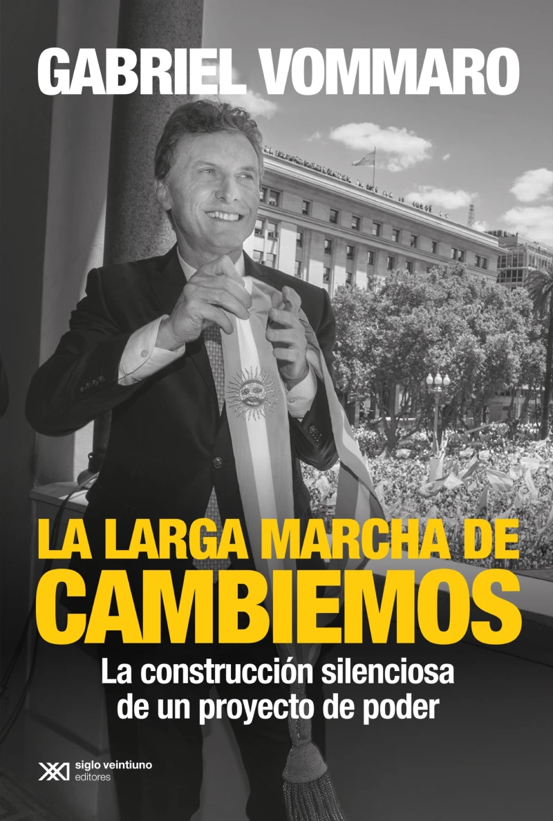 Portada: La larga marcha de Cambiemos