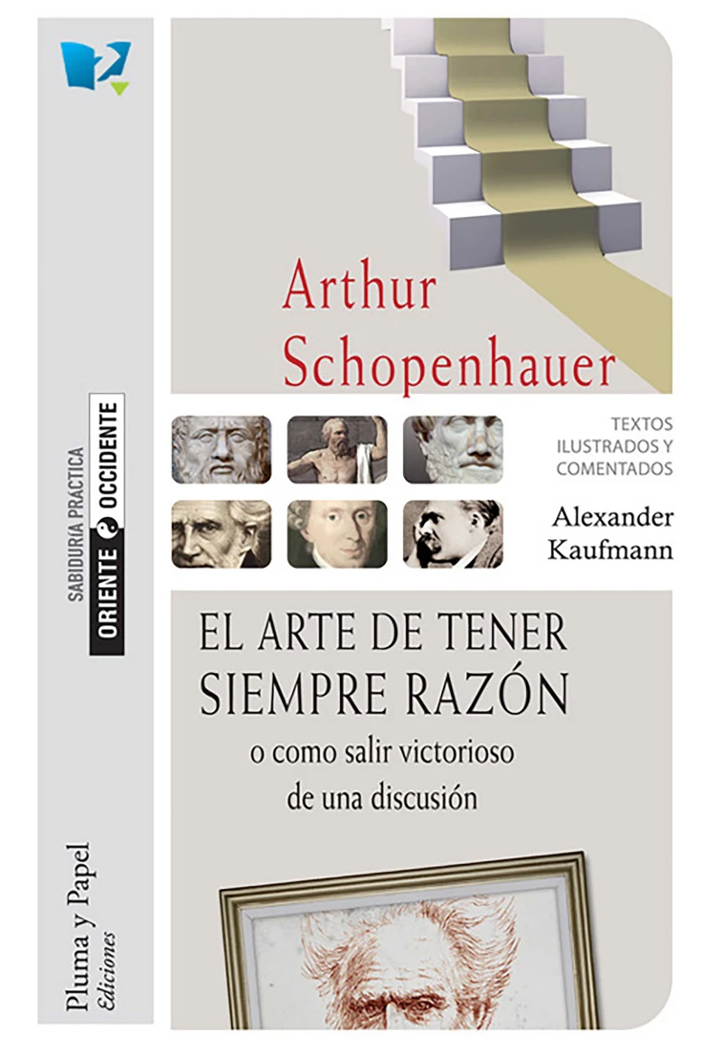 Portada: El arte de tener siempre razón o cómo salir victorioso de una discusión