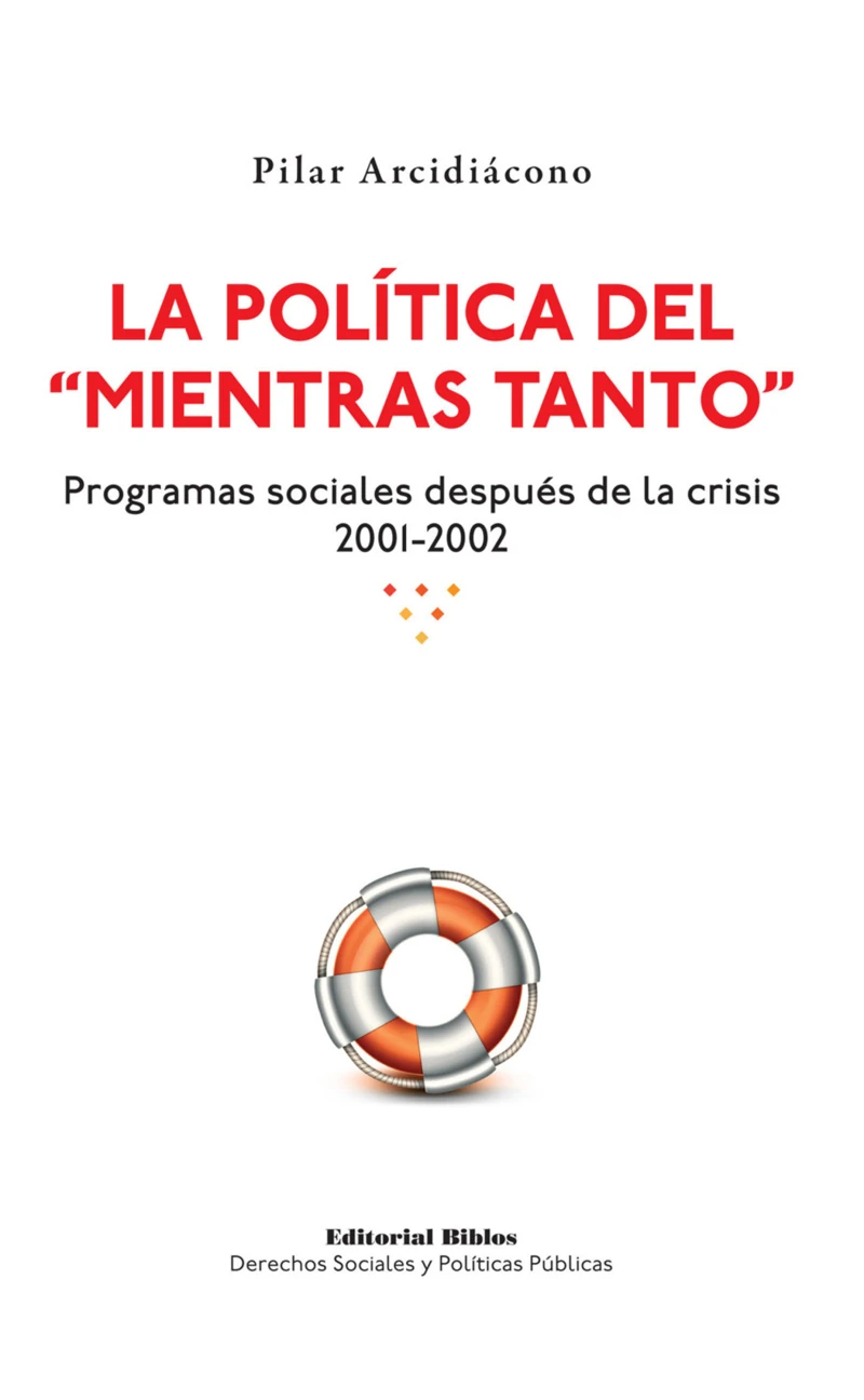 Portada: La política del "mientras tanto"