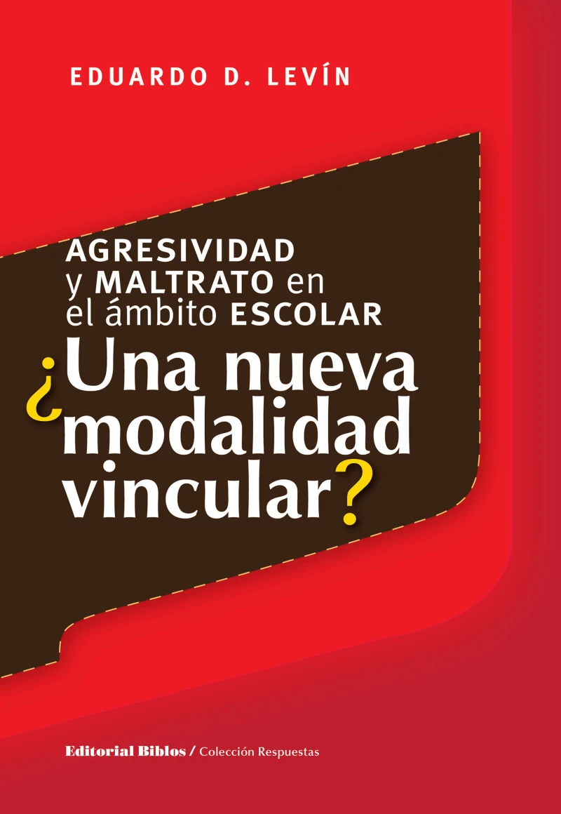 Portada: Agresividad y maltrato en el ámbito escolar