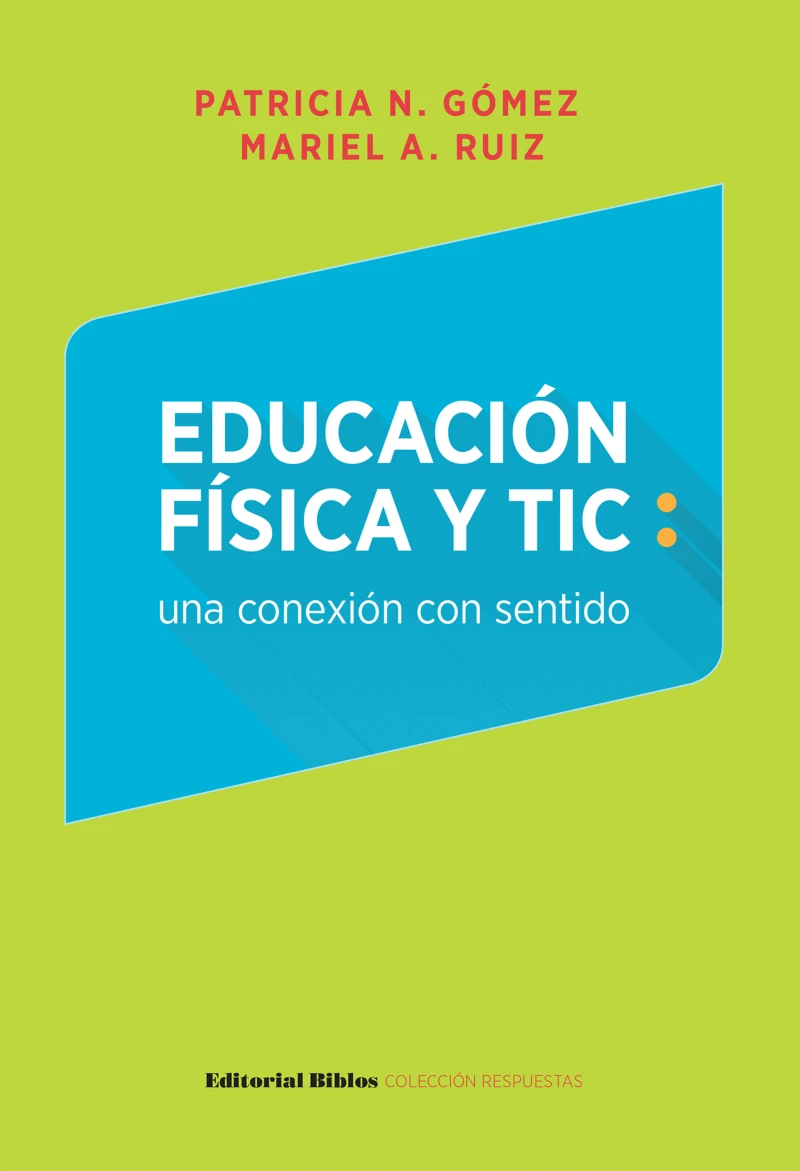 Portada: Educación física y TIC: una conexión con sentido
