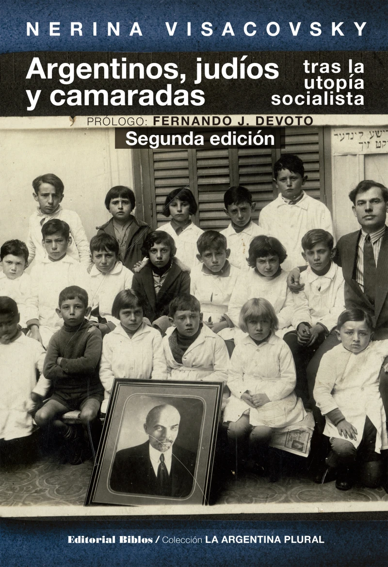 Portada: Argentinos, judíos y camaradas tras la utopía socialista