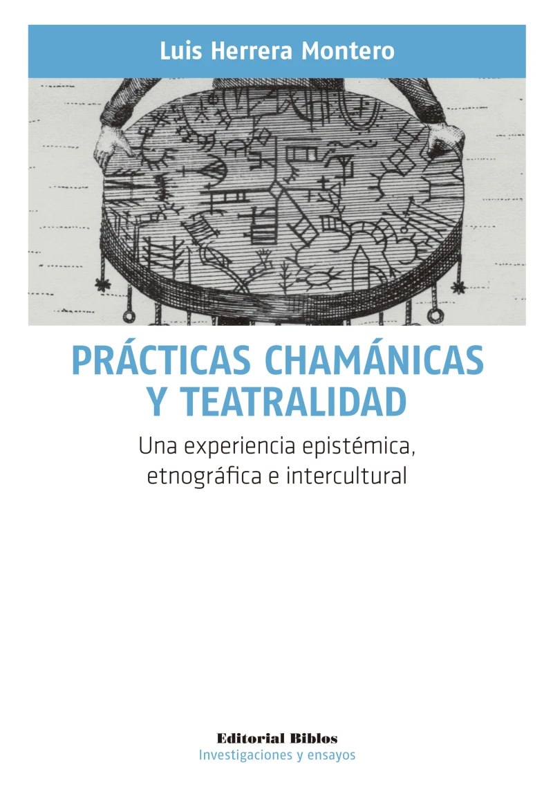 Portada: Prácticas chamánicas y teatralidad