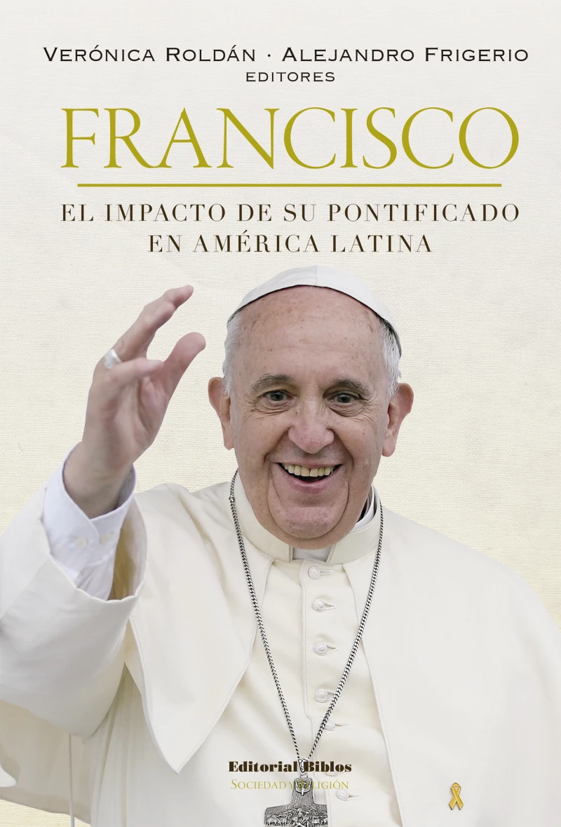 Portada: Francisco: el impacto de su pontificado en América Latina