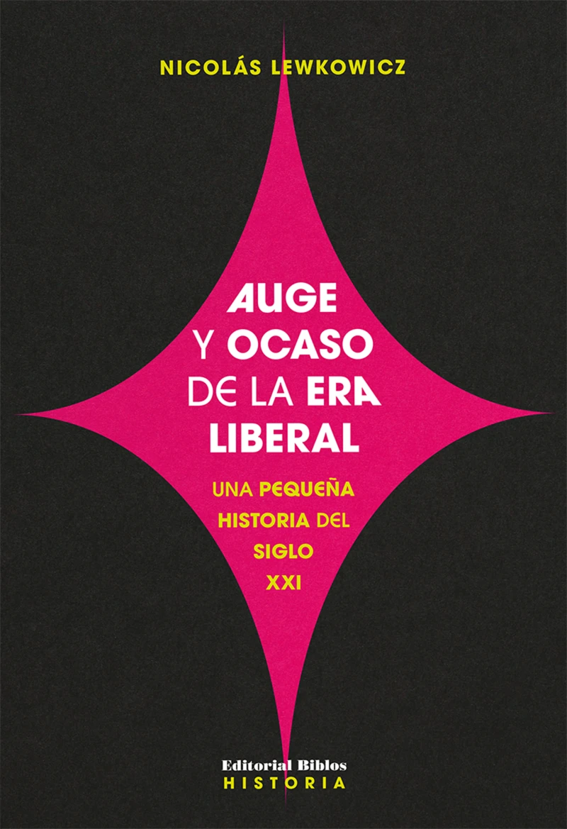 Portada: Auge y ocaso de la era liberal