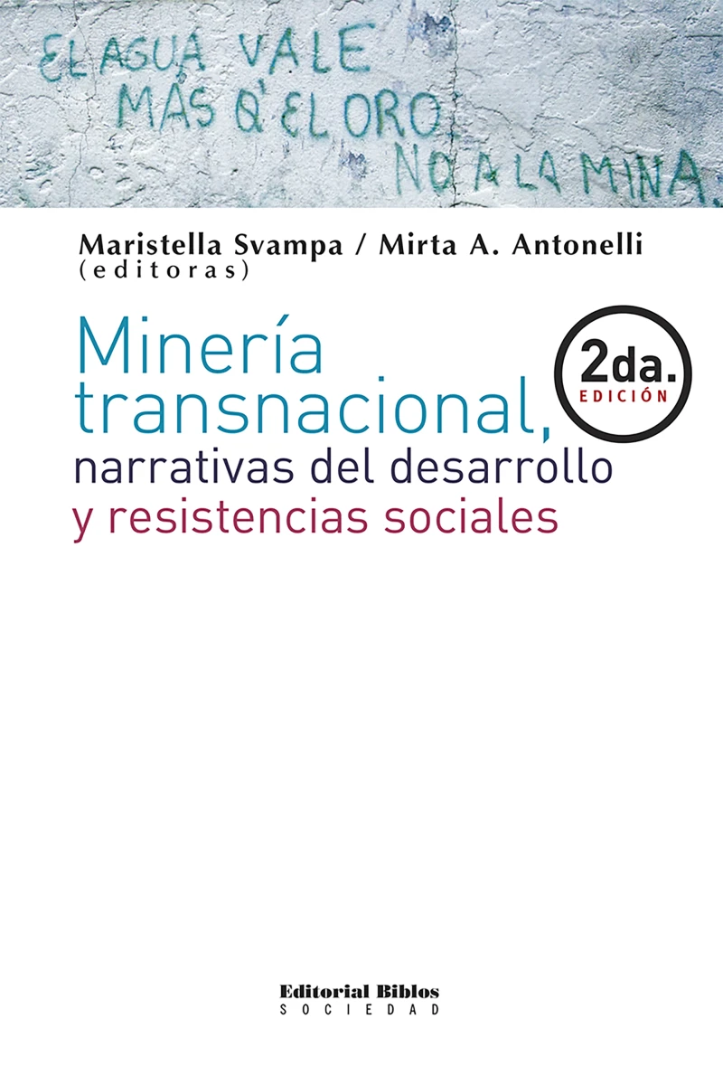 Portada: Minería transnacional, narrativas del desarrollo y resistencias sociales
