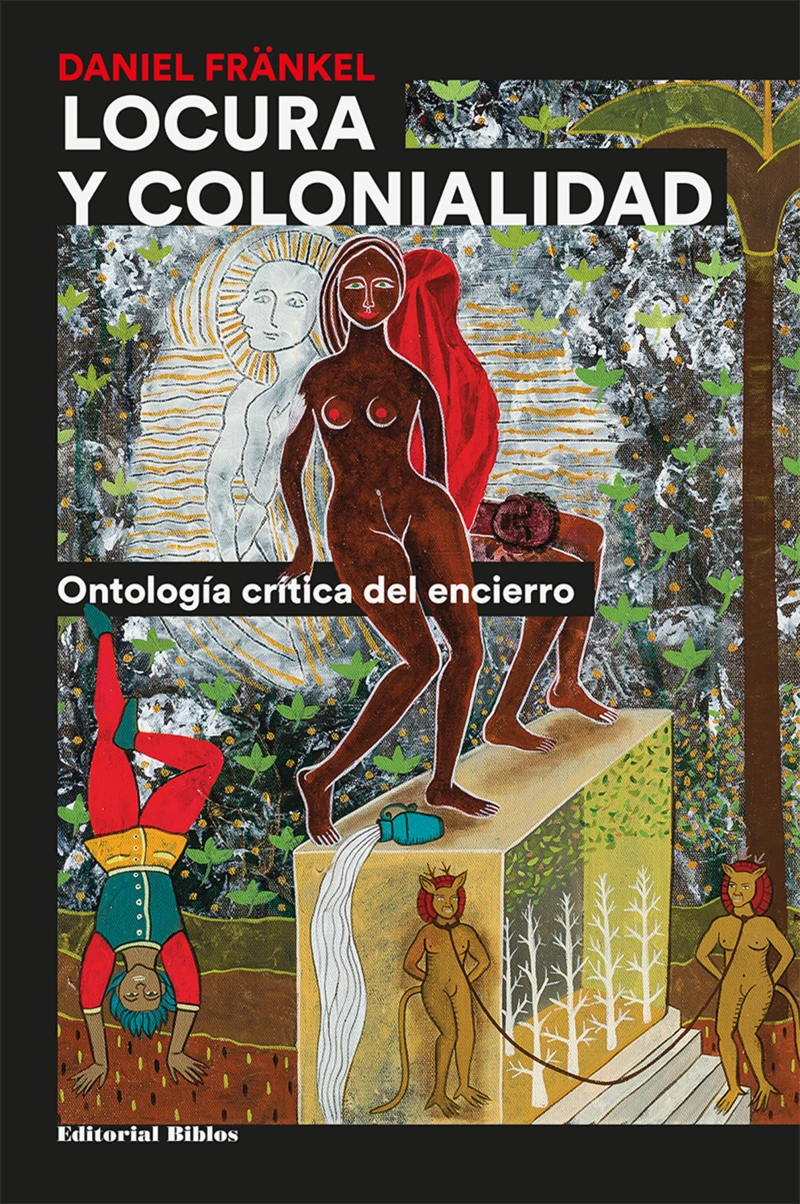 Portada: Locura y colonialidad