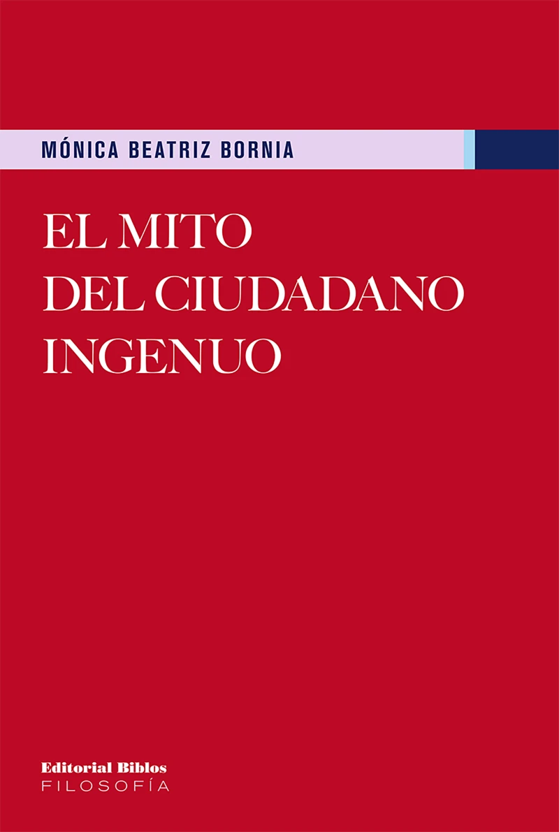 Portada: El mito del ciudadano ingenuo