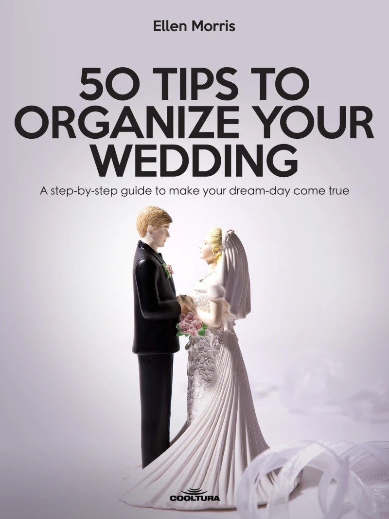 Portada: 50 Tips to Organize your Wedding