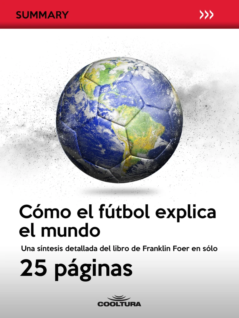 Portada: Cómo el fútbol explica el mundo