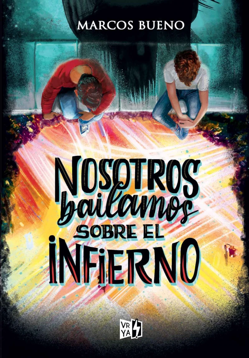 Portada: Nosotros bailamos sobre el infierno