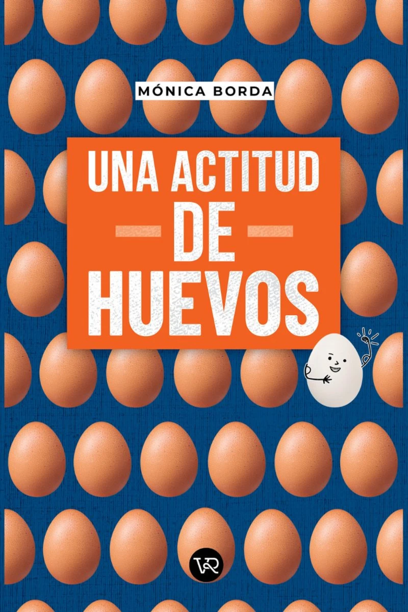 Portada: Una actitud de huevos
