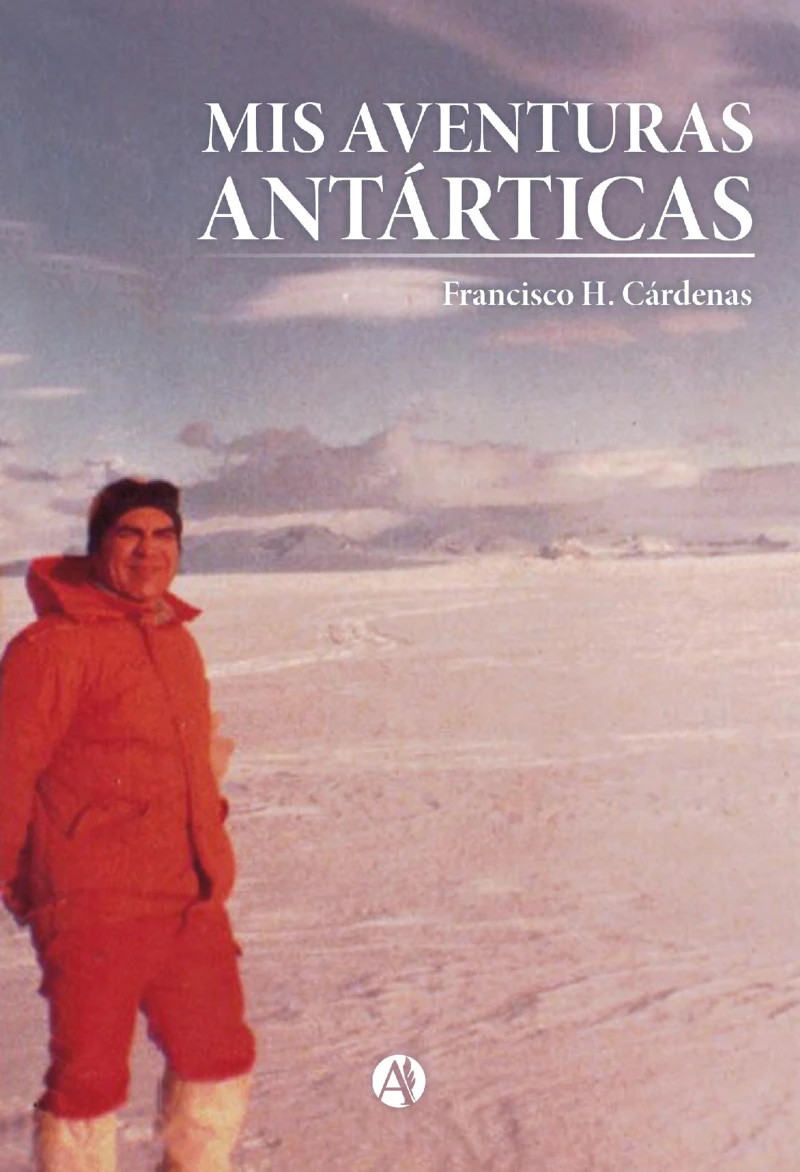 Portada: Mis aventuras antárticas