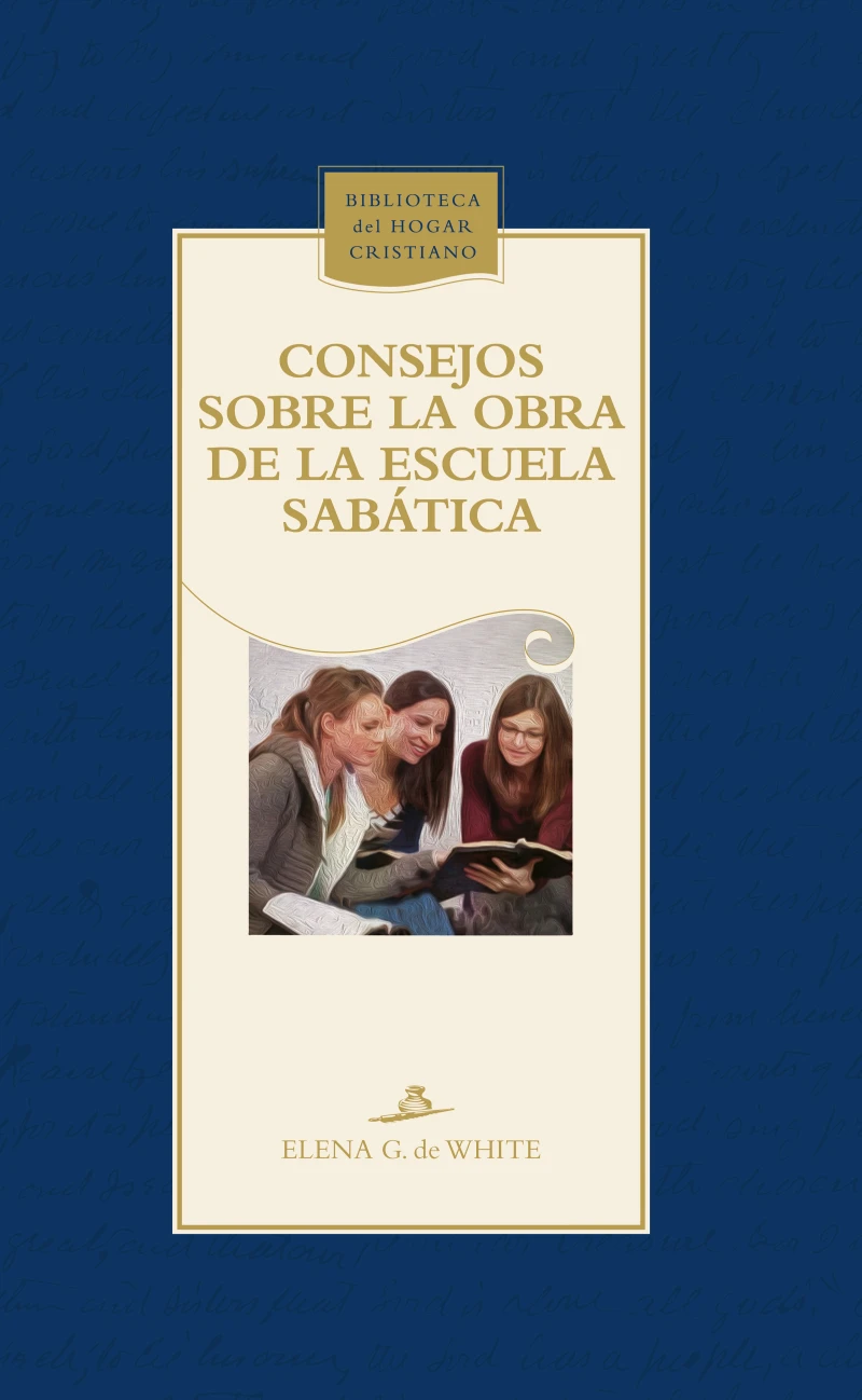 Portada: Consejos sobre la obra de la Escuela Sabática