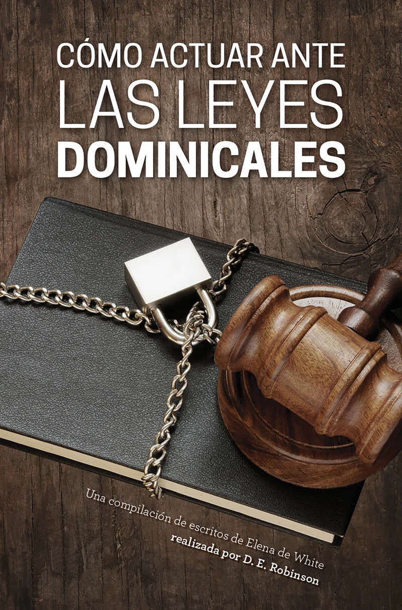 Portada: Cómo actuar ante las leyes dominicales
