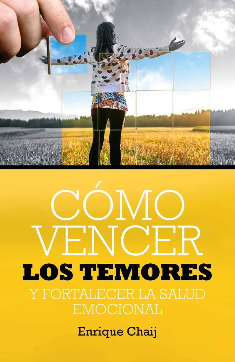 Portada: Cómo vencer los temores y fortalecer la salud emocional