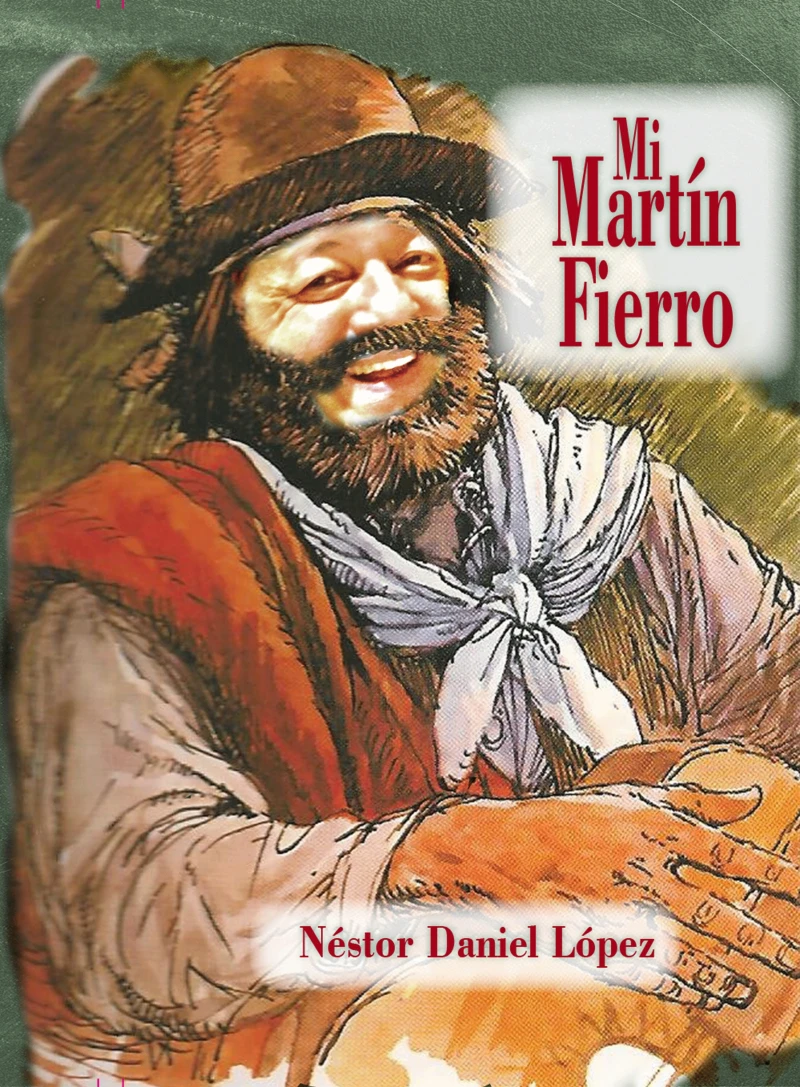 Portada: Mi Martin Fierro