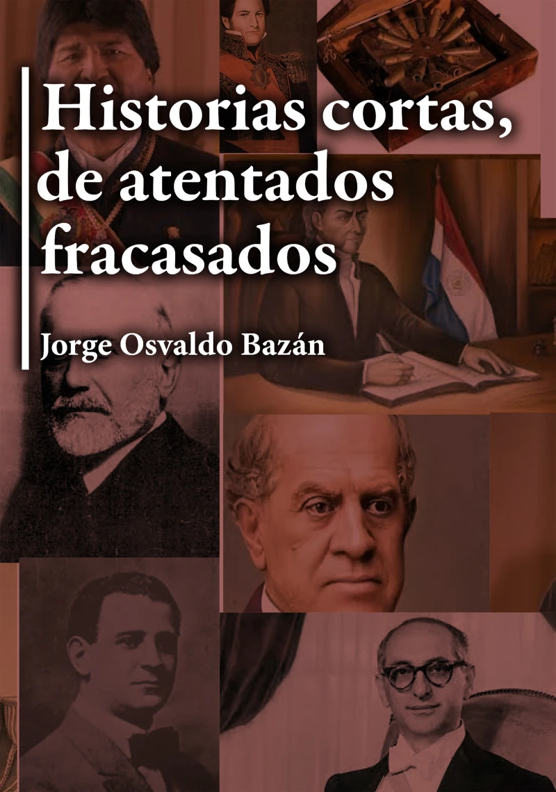 Portada: Historias cortas, de atentados fracasados