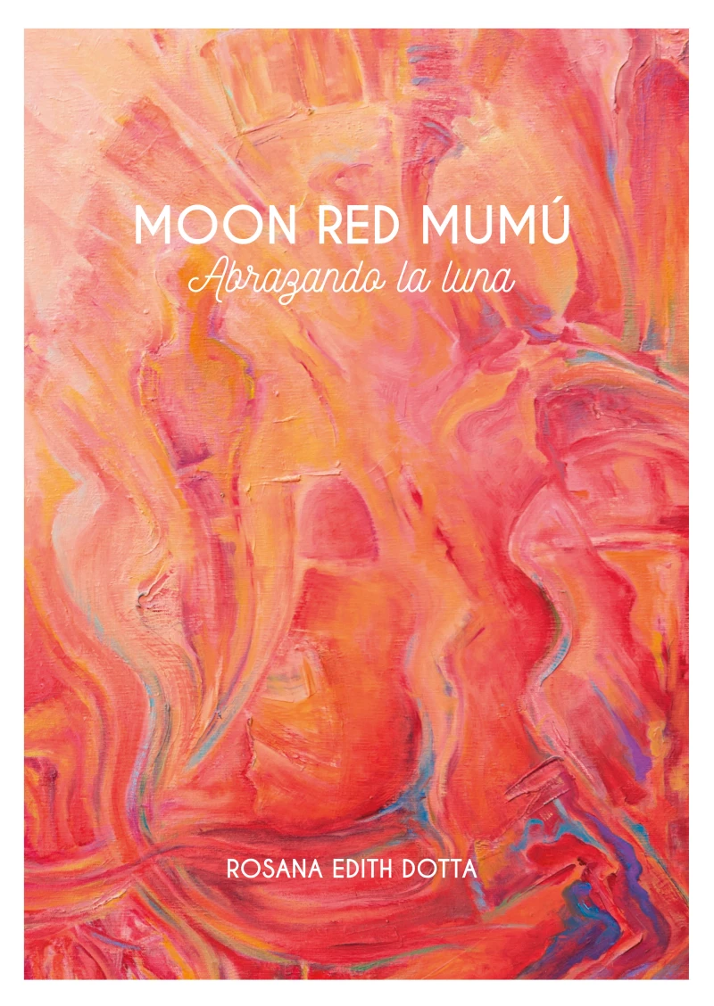 Portada: Moon Red Mumú : abrazando la luna