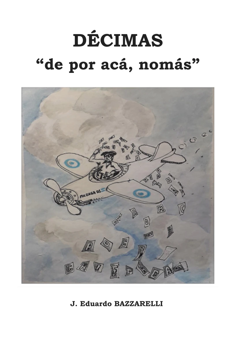 Portada: DÉCIMAS, "de por acá, nomás"