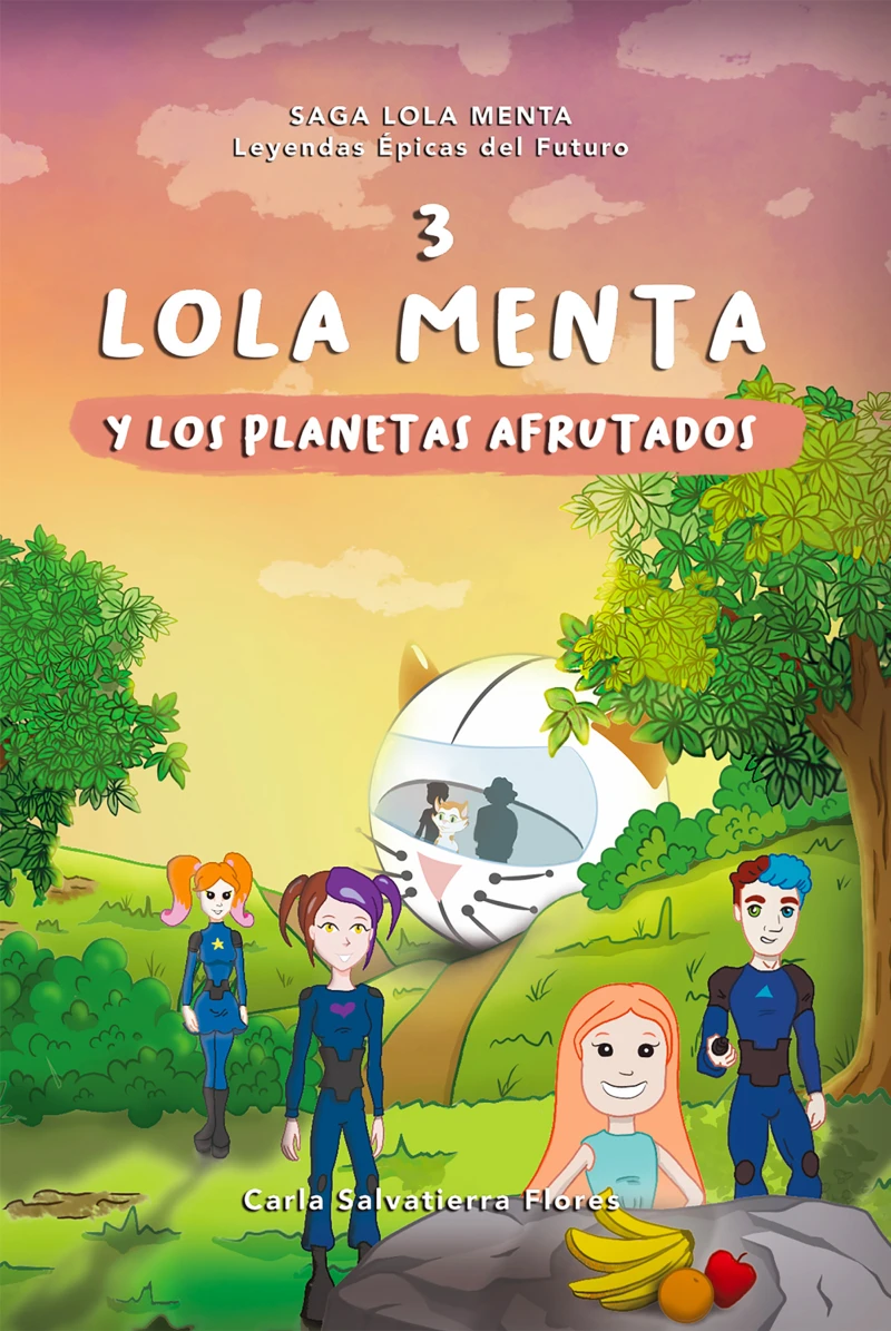 Portada: Lola menta 3  y los planetas afrutados