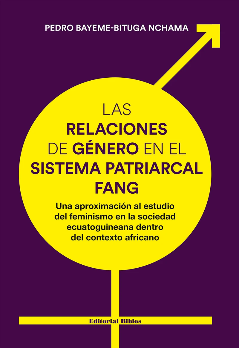 Portada: Las relaciones de género en el sistema patriarcal fang