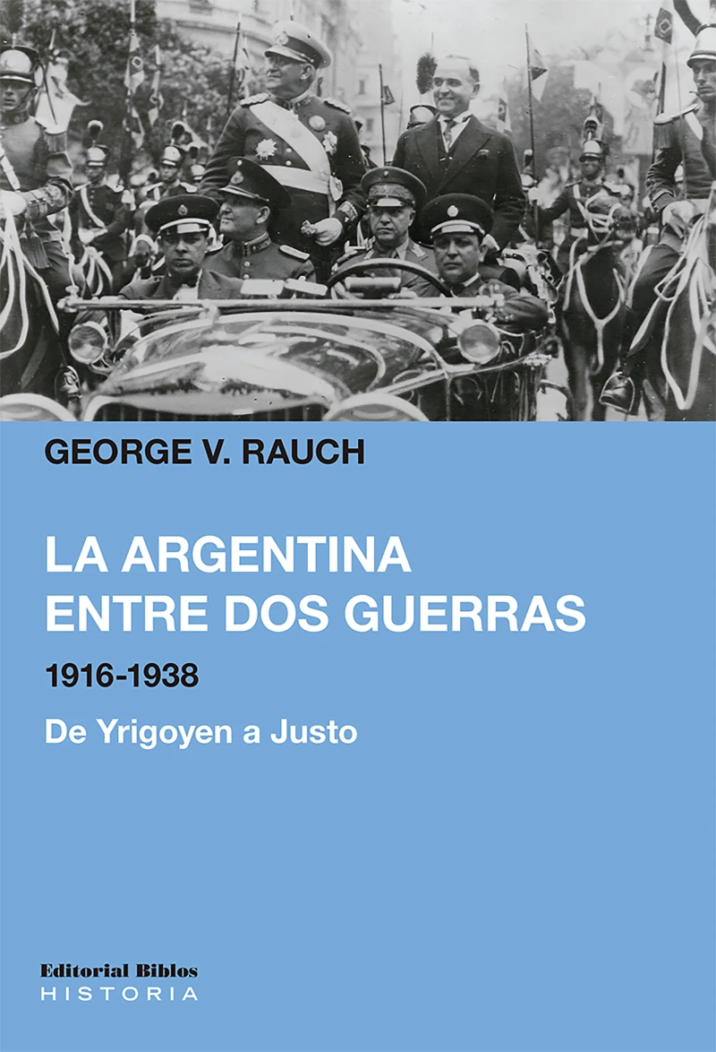 Portada: La Argentina entre dos guerras, 1916-1938