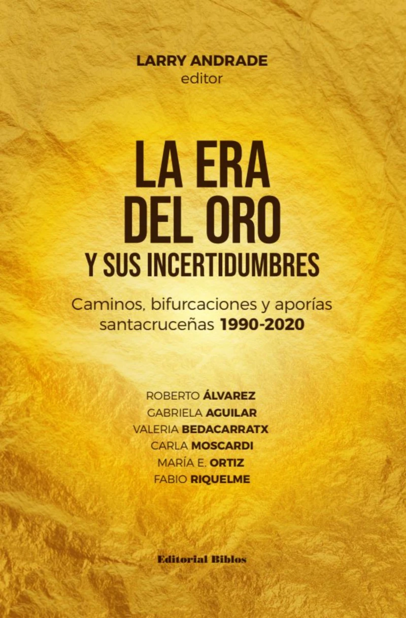 Portada: La era del oro y sus incertidumbres