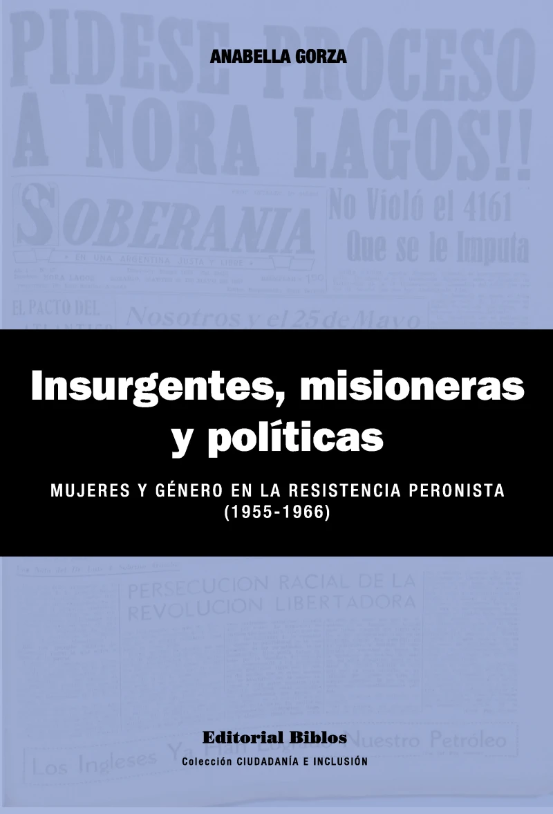 Portada: Insurgentes, misioneras y políticas