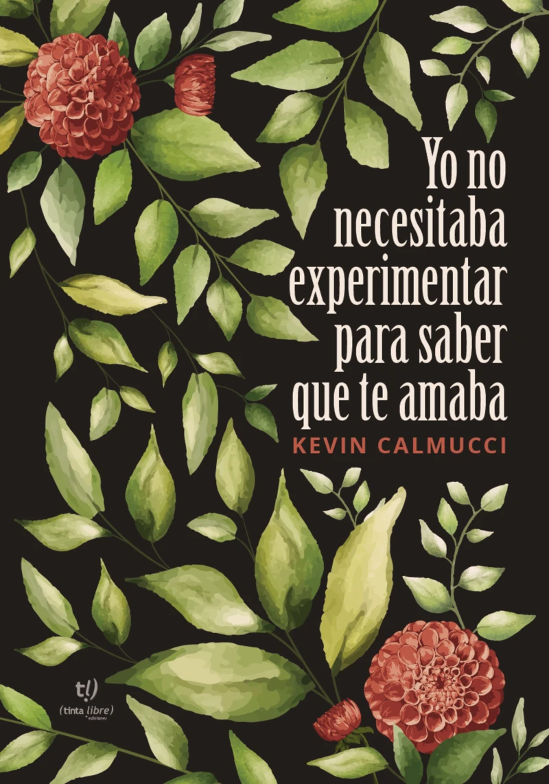 Portada: Yo no necesitaba experimentar para saber que te amaba