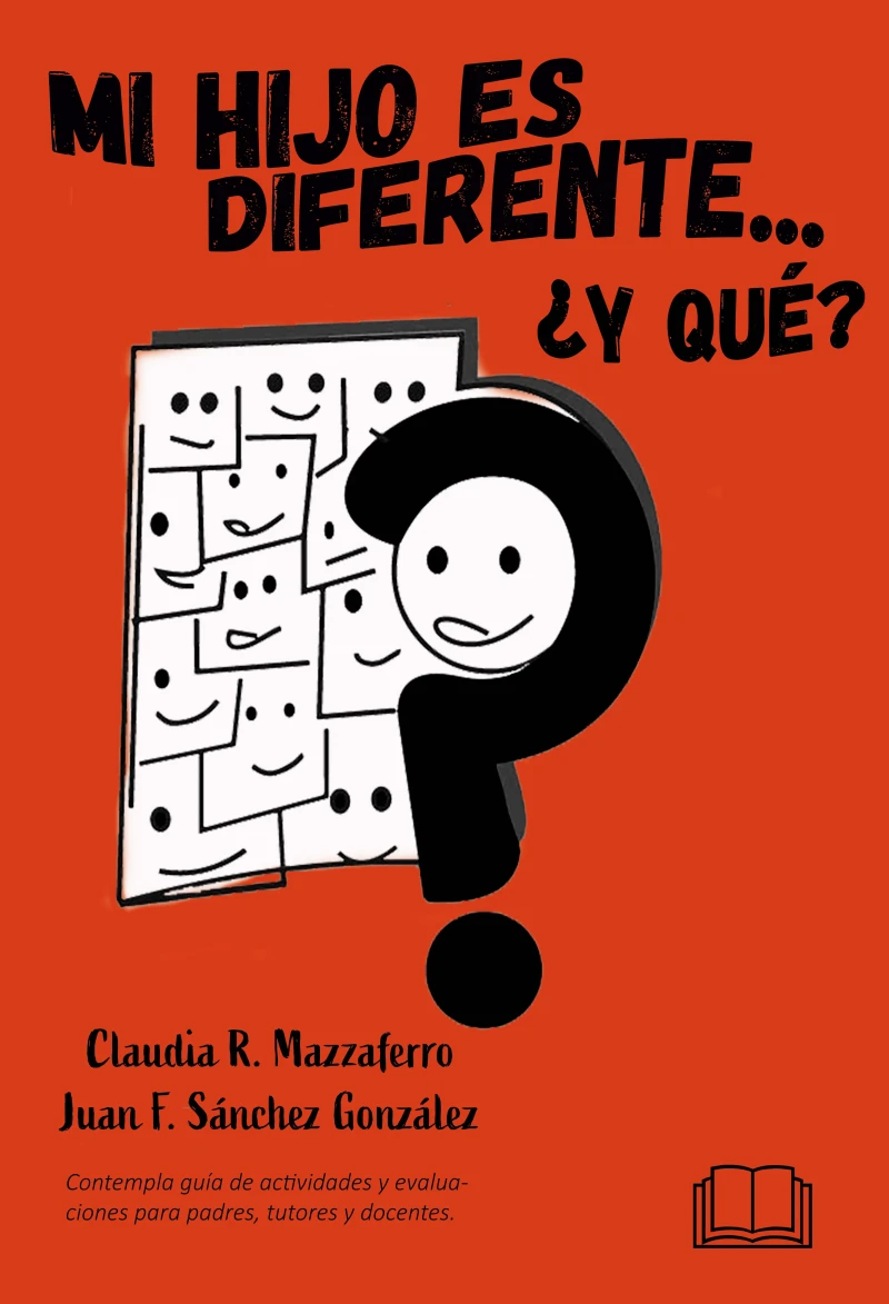 Portada: Mi hijo es diferente, ¿y qué?