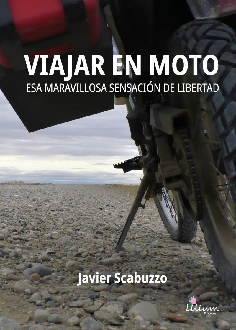 Portada: Viajar en moto. Esa maravillosa sensación de libertad