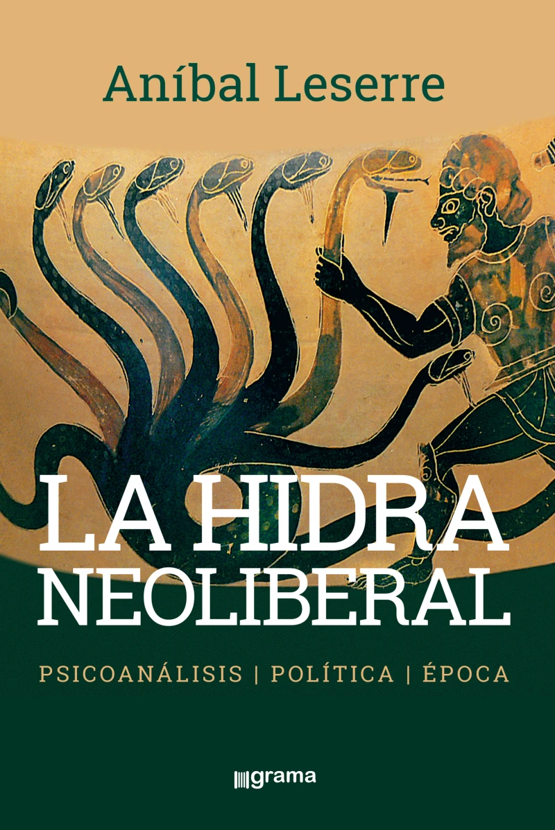 Portada: La hidra neoliberal