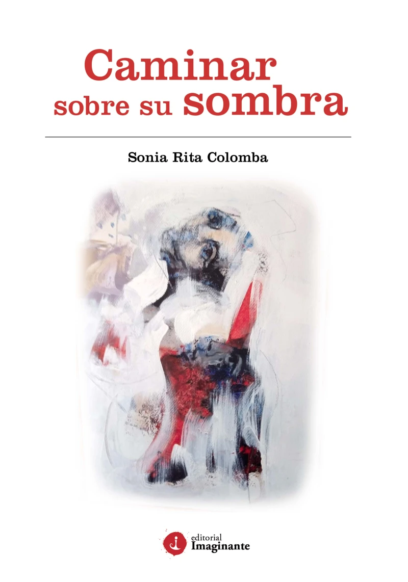 Portada: Caminar sobre su sombra